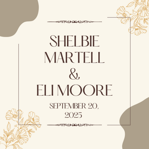 Shelbie Martell & Eli Moore