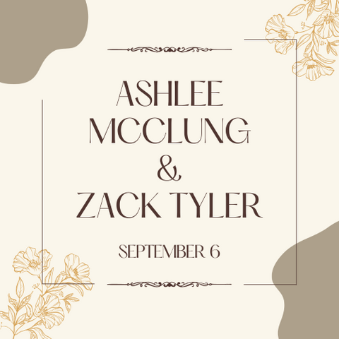 Ashlee McClung & Zack Tyler