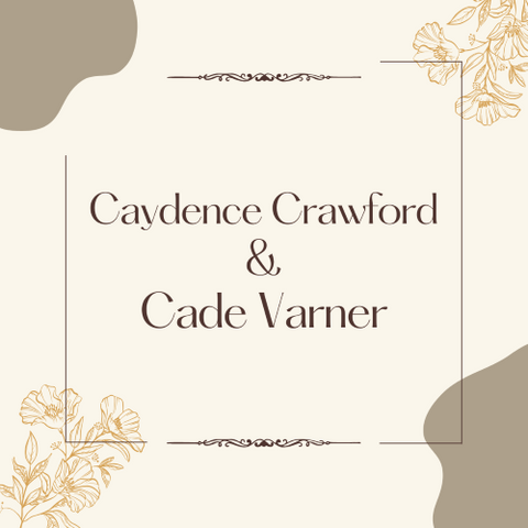 Cade Varner & Cadence Crawford