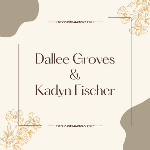 Dallee Groves and Kadyn Fischer