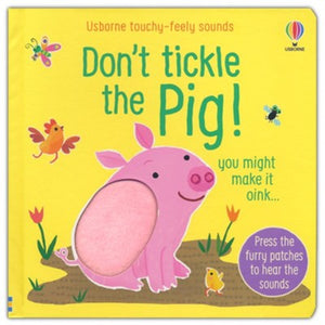 Don't Tickle Pig  the Book
