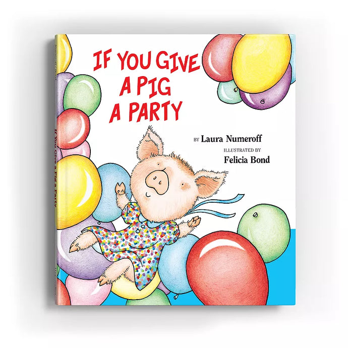 If You Give A Pig A Party Book