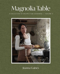 Magnolia Table Volume 3