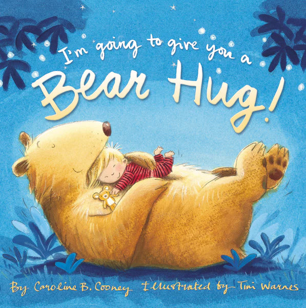I'm going to give you a Bear Hug Book