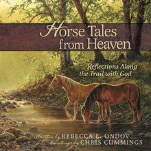 Load image into Gallery viewer, Horse Tales From Heaven