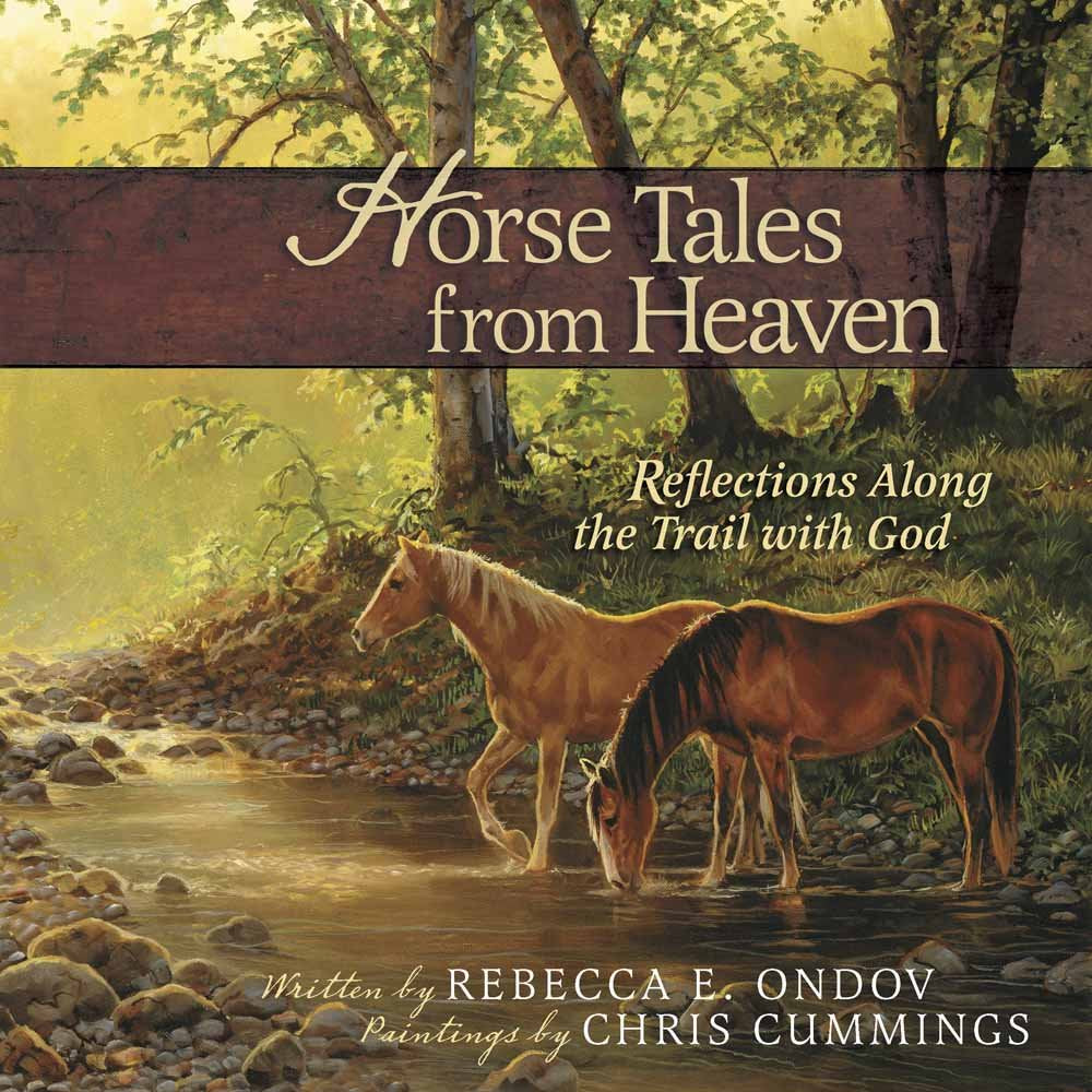 Horse Tales From Heaven