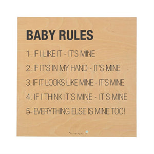 "Baby Rules" Sign